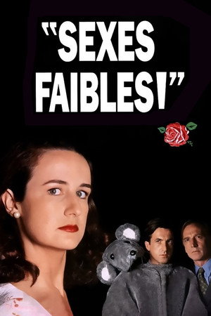 Sexes faibles !
