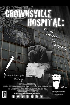 Póster de la película Crownsville Hospital: From Lunacy to Legacy