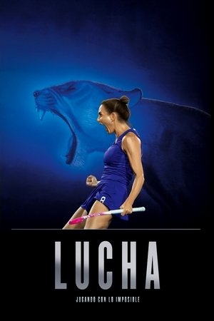 Póster de la película Lucha: jugando con lo imposible
