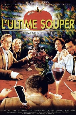 L'Ultime Souper Streaming VF VOSTFR