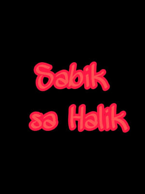 Póster de la película Sabik Sa Halik
