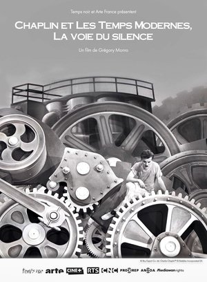 Chaplin et "Les temps modernes", La voie du silence