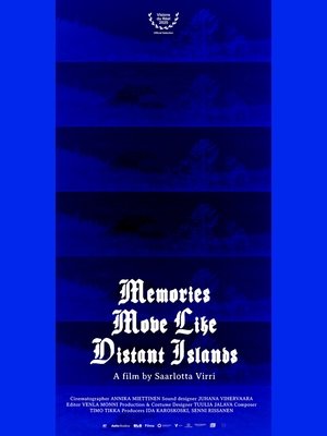 Memories Move Like Distant Islands