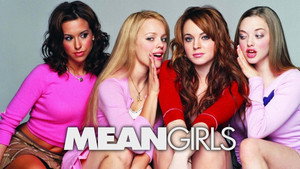 Mean Girls