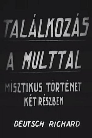 Póster de la película Találkozás a múlttal