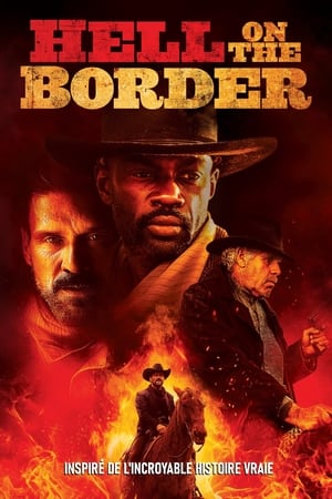 Film Hell on the Border streaming VF gratuit complet