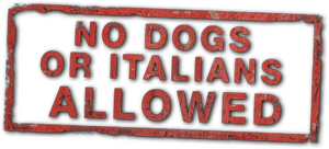 No se admiten perros ni italianos