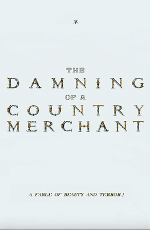 The Damning of a Country Merchant