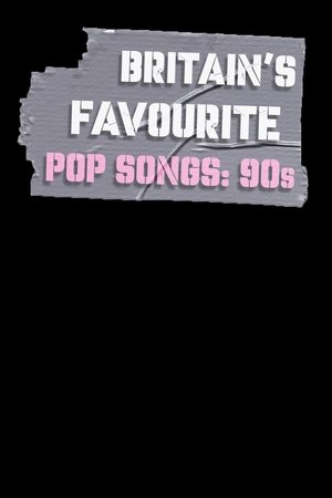 watch britain's favourite songs: 90s tv show poster