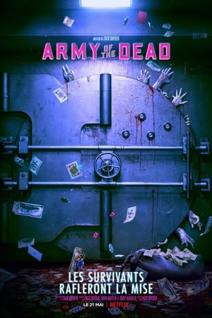 Army of the Dead Streaming VF VOSTFR