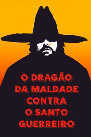 Póster de la película O Dragão da Maldade contra o Santo Guerreiro