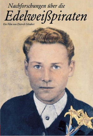 Nachforschungen über die Edelweißpiraten