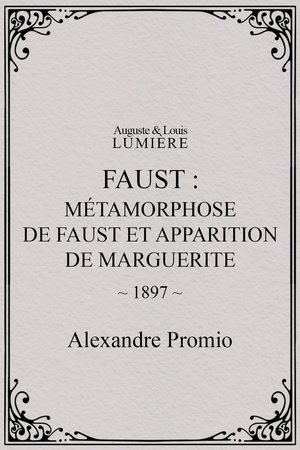 Póster de la película Faust : métamorphose de Faust et apparition de Marguerite