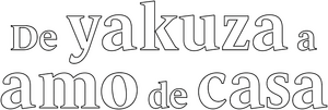 De yakuza a amo de casa