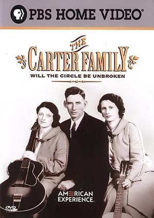 Póster de la película The Carter Family: Will the Circle Be Unbroken