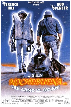 Póster de la película Y en nochebuena... ¡se armó el belén!