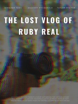 Póster de la película The Lost Vlog of Ruby Real