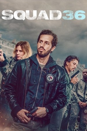 watch squad 36 movie poster