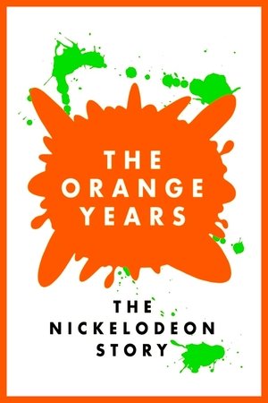 Póster de la película The Orange Years: The Nickelodeon Story