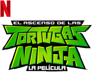 El ascenso de las Tortugas Ninja: La película