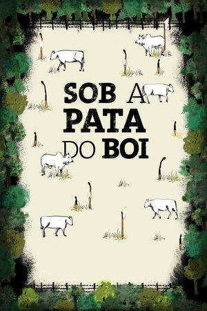 Póster de la película Sob a Pata do Boi
