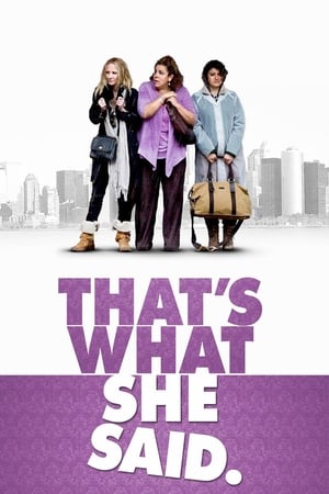 That's what she said Streaming VF VOSTFR