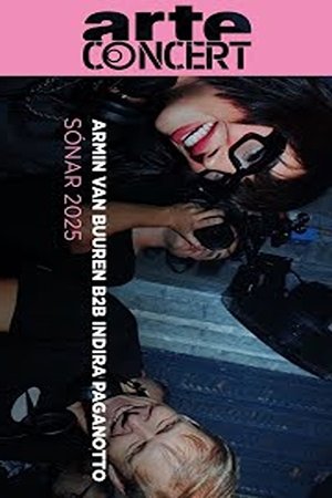 Armin van Buuren b2b Indira Paganotto @ Sónar 2025