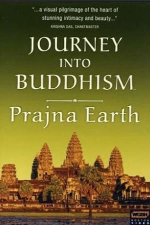 Póster de la película Journey Into Buddhism: Prajna Earth