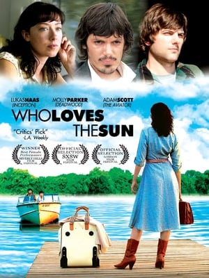 Who Loves the Sun Streaming VF VOSTFR