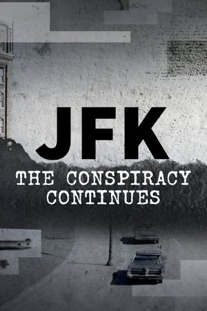 watch jfk: the conspiracy continues tv show poster