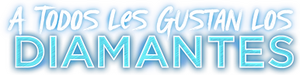 A todos les gustan los diamantes