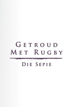 Póster de la serie Getroud met Rugby: Die Sepie