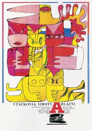 Póster de la película Vtáčkovia, siroty a blázni