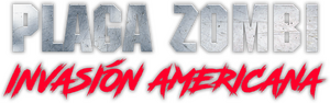 Plaga Zombie: Invasion Americana