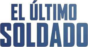 El último soldado