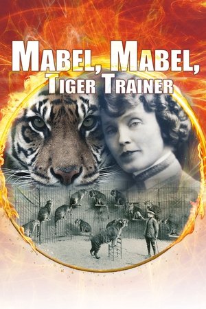 Póster de la película Mabel, Mabel Tiger Trainer