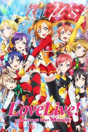 Póster de la película Love Live! The School Idol Movie