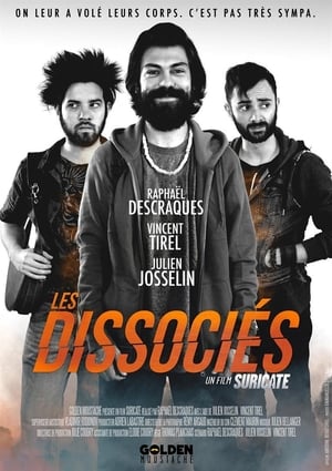 Les Dissociés Streaming VF VOSTFR