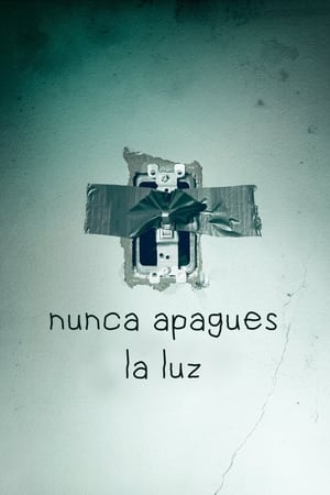 Póster de la película Nunca apagues la luz