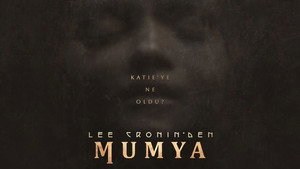 Lee Cronin's The Mummy