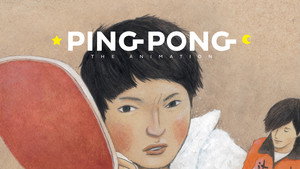 Ping Pong the Animation