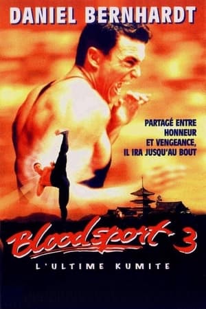 Bloodsport 3 : L'Ultime Kumite Streaming VF VOSTFR