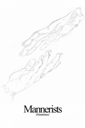 Mannerists