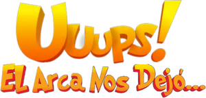 Uuups! El Arca nos dejó