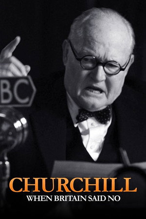 Churchill: When Britain Said No