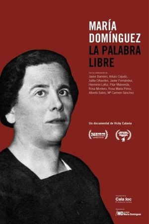 Póster de la película María Domínguez. La palabra libre