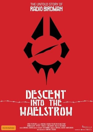 Póster de la película Descent Into the Maelstrom: The Untold Story of Radio Birdman