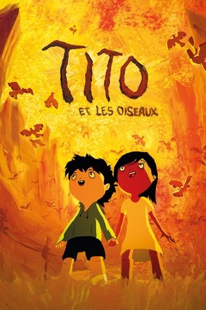 Tito et les Oiseaux Streaming VF VOSTFR