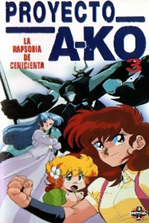 Póster de la película Proyecto A-Ko 3: La rapsodia de Cenicienta