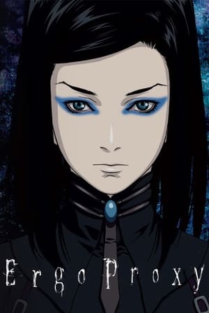 Póster de la serie Ergo Proxy